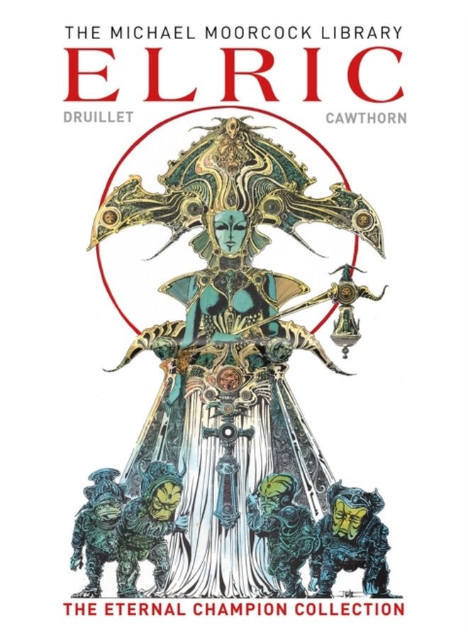 The Moorcock Library Elric the Eternal Champion Collection - Hardback
