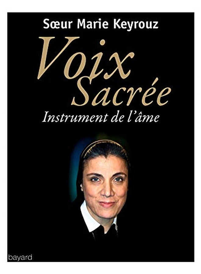 Voix Sacrã©E  Instrument De Lã¢Me