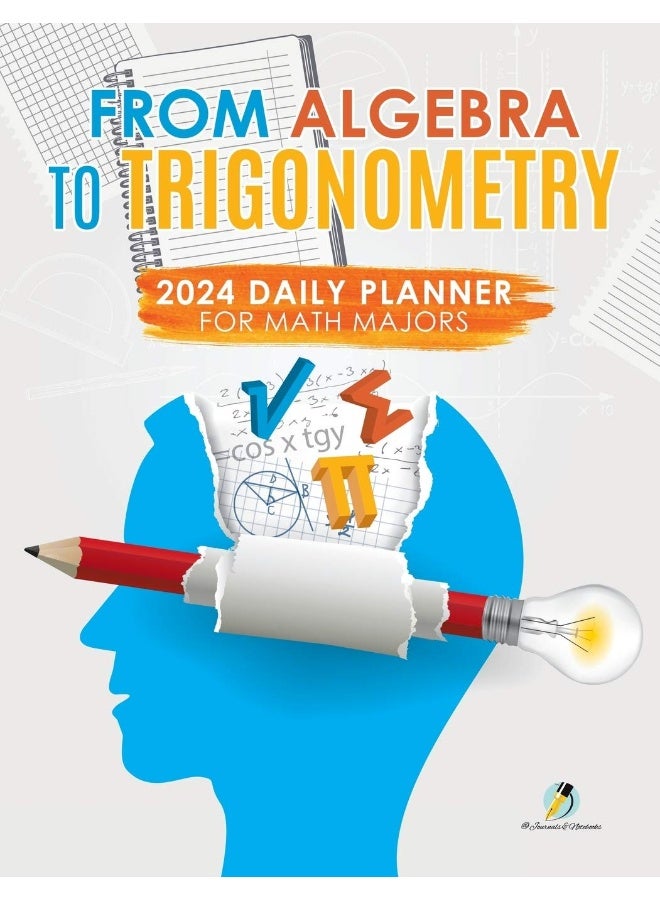 From Algebra to Trigonometry: 2024 Daily Planner for Math Majors  - Image 1