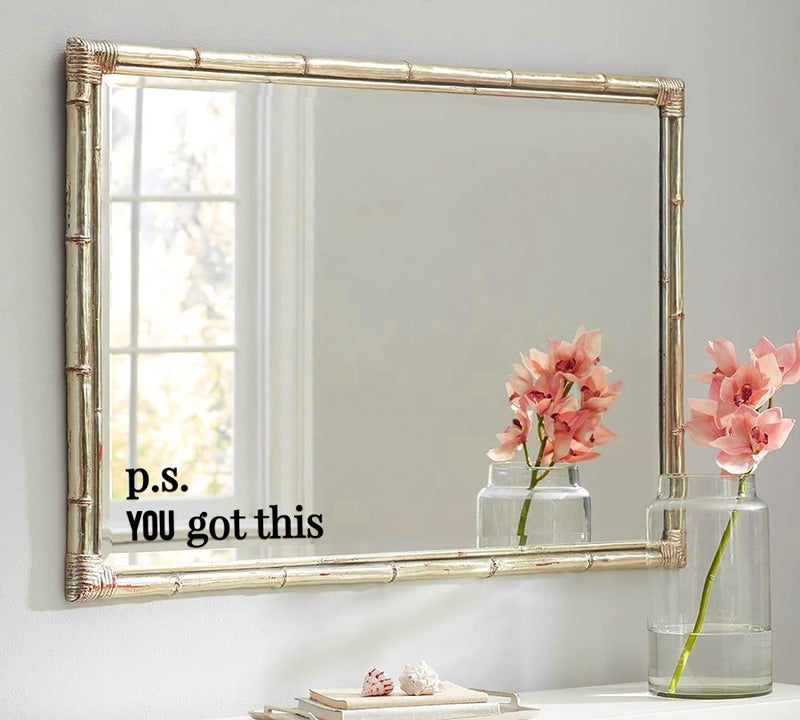 MAZ DISTRIBUTIONS - P.s You Got This Mirror Sticker - Vinyl Mirror Decals - Waterproof Mirror Inspirational Stickers - Indoor and Outdoor use Mirror Quote - Motivational Mirror Wall Stickers- MAZ 433 - Image 3