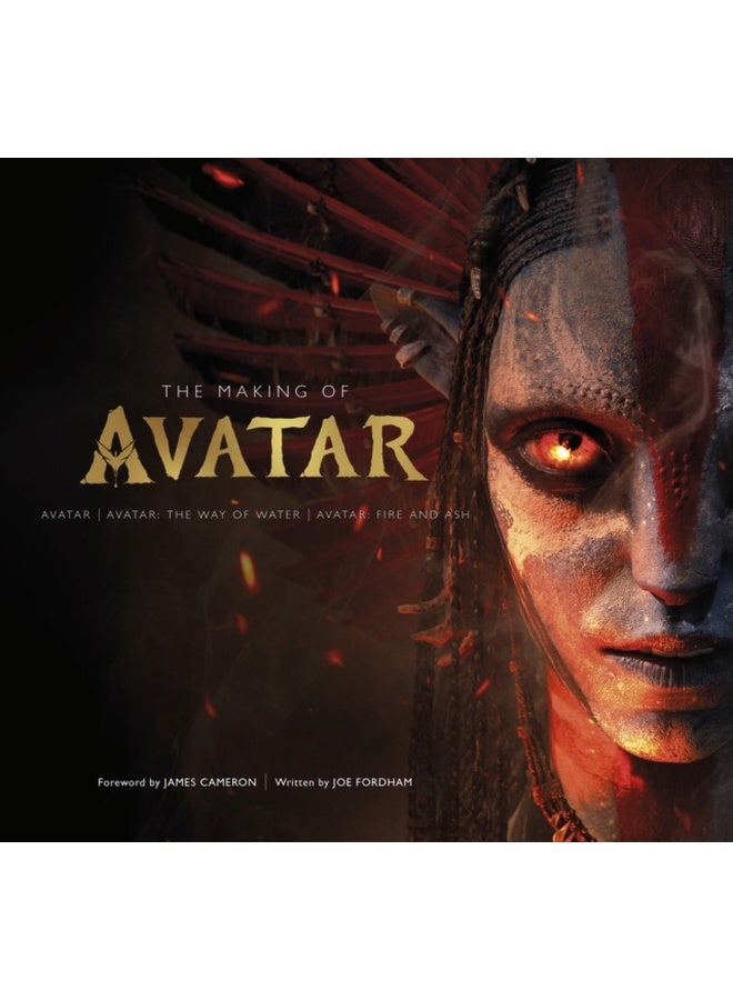 The Making of Avatar : Avatar | Avatar: The Way of Water | Avatar: Fire and Ash