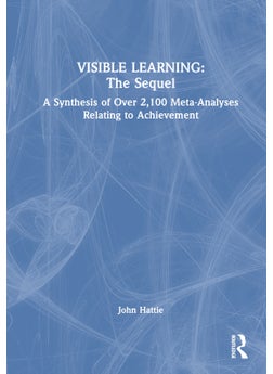 Visible Learning: The Sequel 