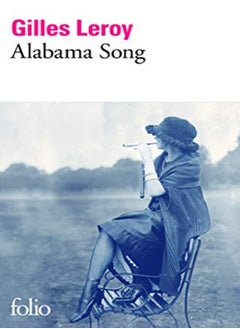 Alabama Song by Gilles Leroy Paperback 
