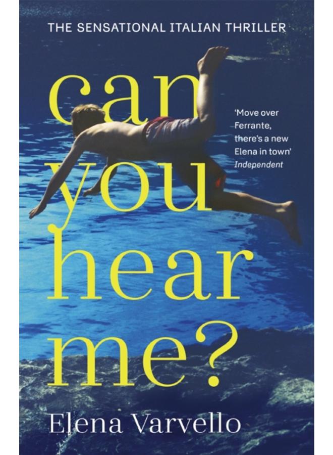 Can you hear me? : A gripping holiday read set during a scorching Italian summer 