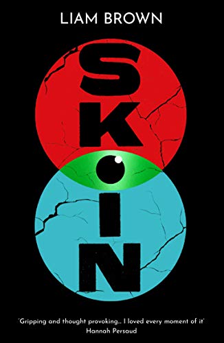 Skin A Searing Dystopian Adventure About A Plague That Forces All Humans Into Quarantine 