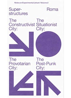 Experimental Jetset - Superstructures (Notes on Experimental Jetset/ Vol. 2) 