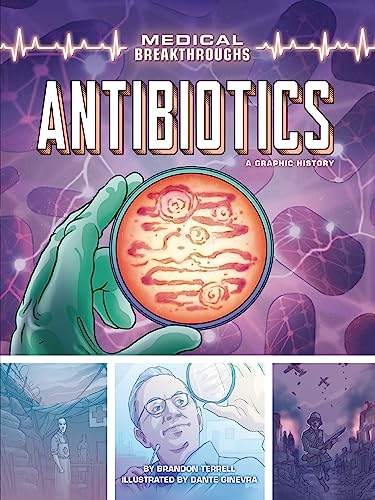 Antibiotics A Graphic History