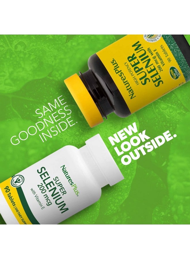 Nature's Plus Naturesplus Super Selenium Complex 200 Mcg 90 Vegetarian Tablets Essential Mineral Supplement With Vitamin E Promotes Healthy Thyroid Antioxidant Glutenfree 90 Servings - Image 3