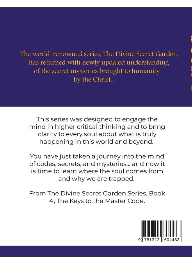 The Divine Secret Garden - The Keys to the Master Code - & the Spirit World PAPERBACK: Book 4 - Paperback  - Image 2