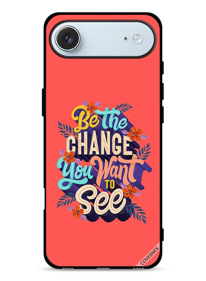 Covernex Apple iPhone Air Protective Case Cover Be The Change You Want To See - Image 1