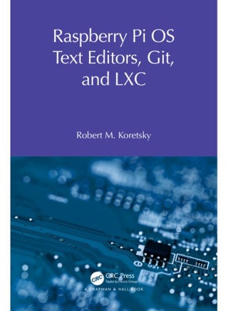Raspberry Pi OS Text Editors git and LXC A Practical Approach - Paperback - pzsku/Z20ADA79ABA8A51853E85Z/45/1760334937/e98e6af2-cd4f-4765-91f0-297b3a321844