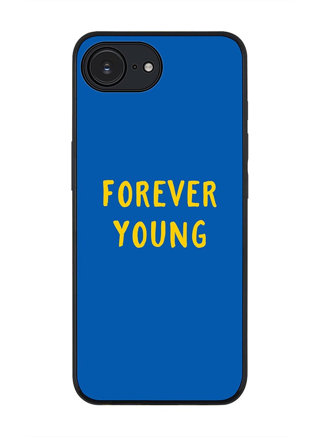 Stylizedd For Apple iPhone 16e Case,Slim fit Camera Protection, Shockproof Thin Phone cover  - Forever young - Image 1