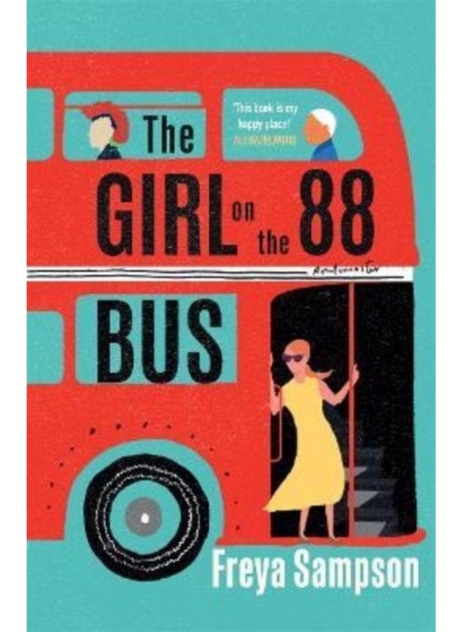 The Girl on the 88 Bus The most heart warming novel of 2022 perfect for fans of Libby Page - Hardback