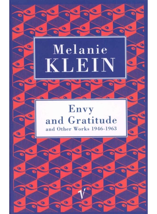 Envy And Gratitude And Other Works 1946-1963
