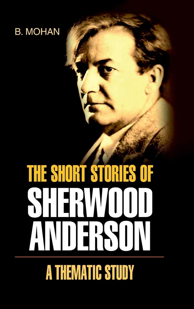 THE SHORT STORIES OF SHERWOOD ANDERSON– A THEMATIC STUDY - Image 1