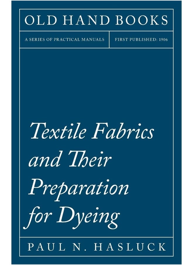 Textile Fabrics and Their Preparation for Dyeing  - Image 1