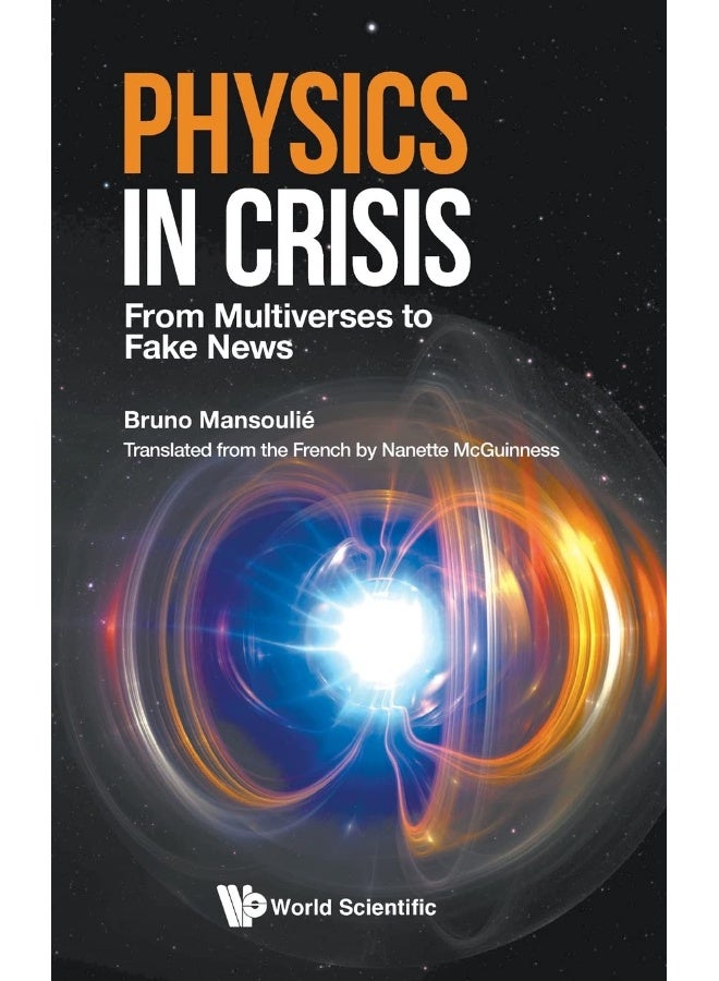 Physics In Crisis: From Multiverses To Fake News - Image 2