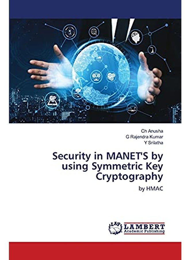 Security in MANET'S by using Symmetric Key Cryptography