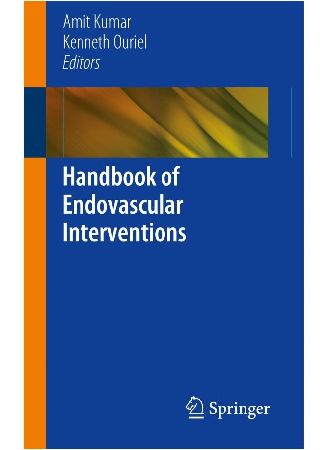 Handbook of Endovascular Interventions 