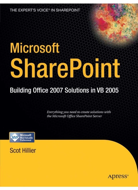 Microsoft SharePoint: Building Office 2007 Solutions in VB 2005
