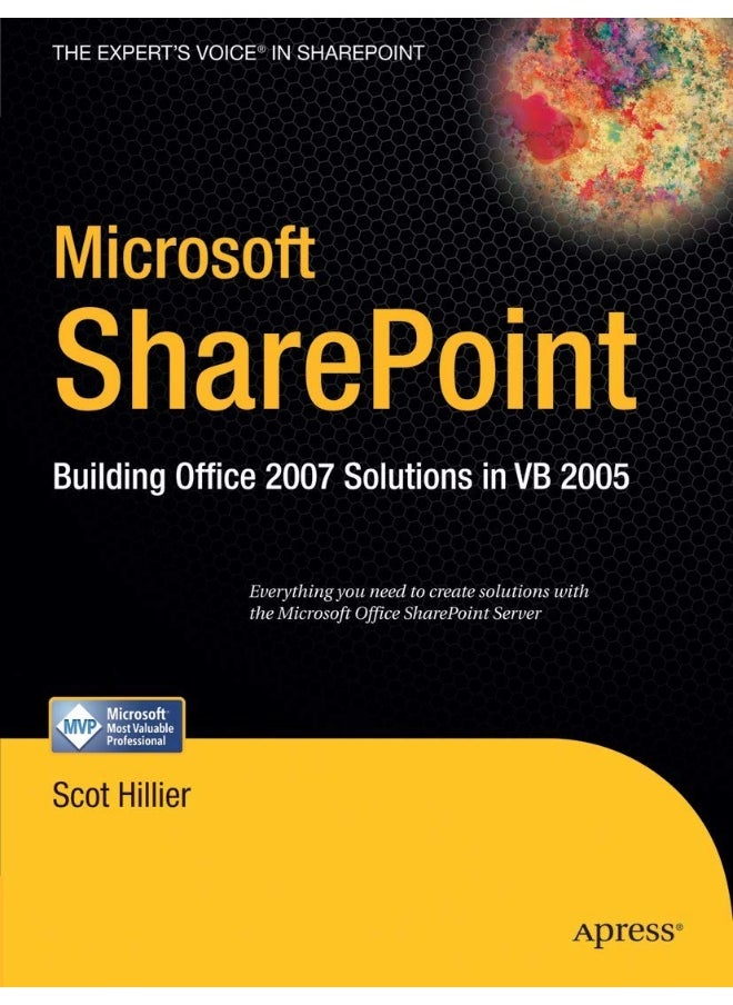 Microsoft SharePoint: Building Office 2007 Solutions in VB 2005 