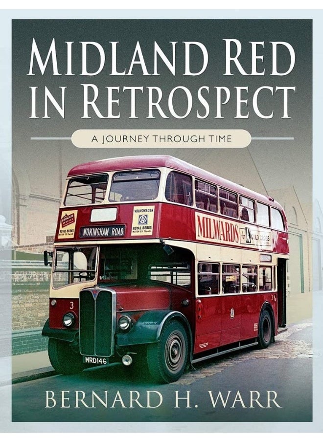 Midland Red in Retrospect: A Journey Through Time 