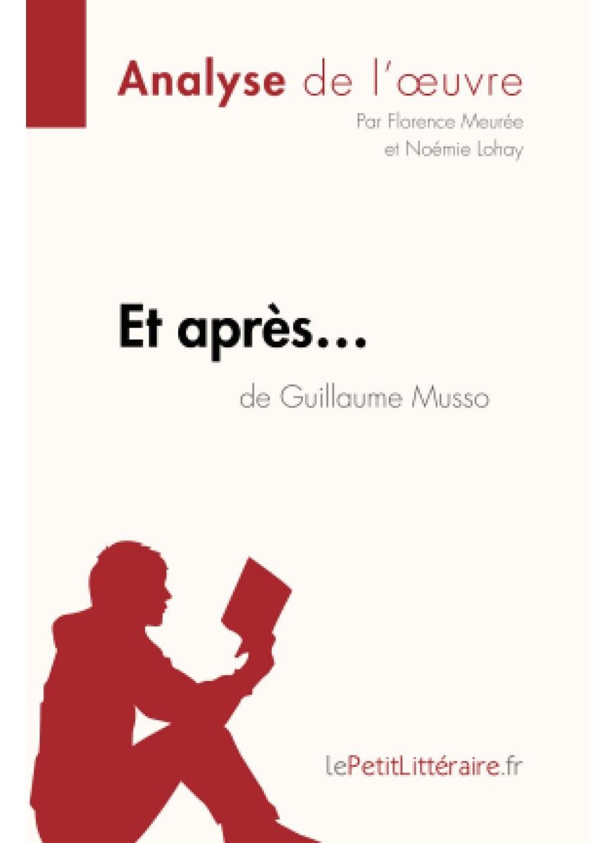 Et après... de Guillaume Musso (Analyse de l'oeuvre): Analyse complète et résumé détaillé de l'oeuvre  - Image 1