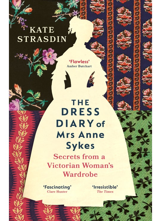 Dress Diary of Mrs Anne Sykes