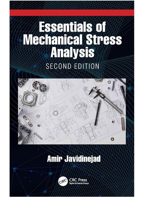 Essentials of Mechanical Stress Analysis