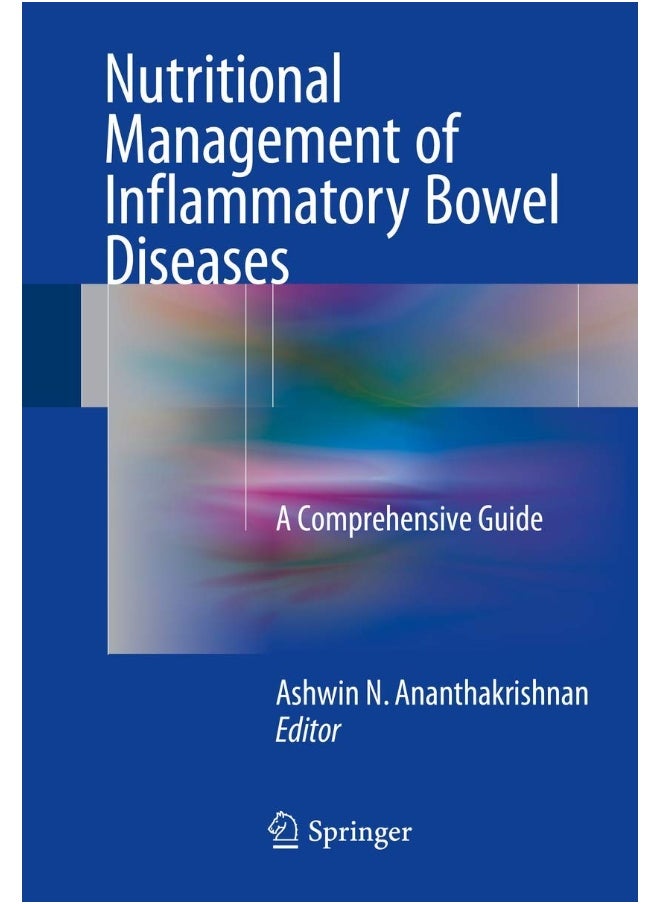Nutritional Management of Inflammatory Bowel Disea: A Comprehensive Guide 