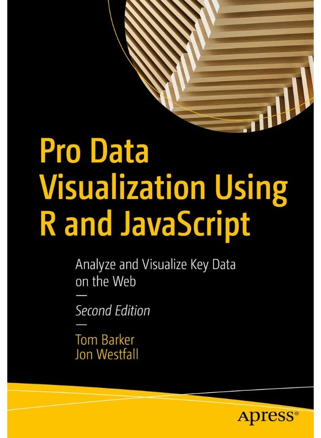 Pro Data Visualization Using R and JavaScript: Analyze and Visualize Key Data on the Web 