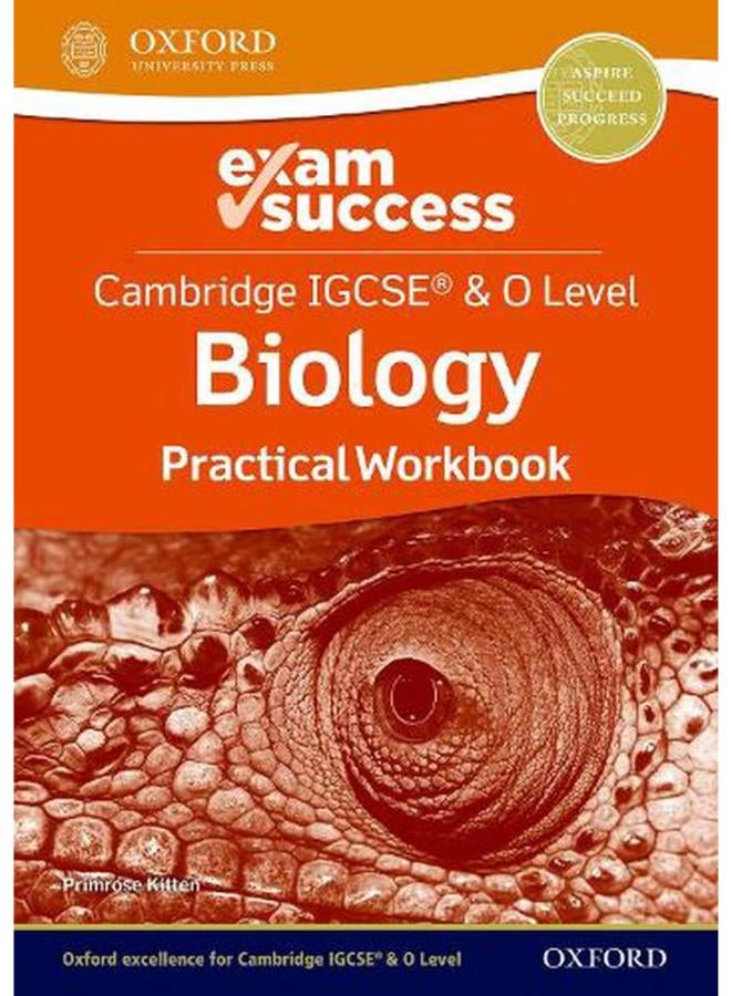 Cambridge IGCSE & O Level Biology Exam Success Practical Workbook 
