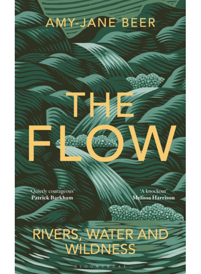 The Flow : Rivers, Water and Wildness 