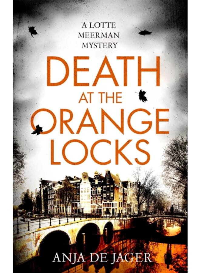 Death at the Orange Locks 