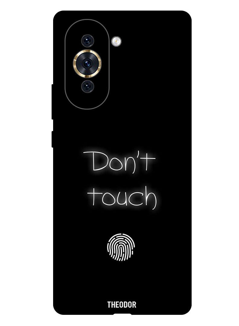 Protective Case Cover For HUAWEI NOVA 10 PRO Dont touch (2)