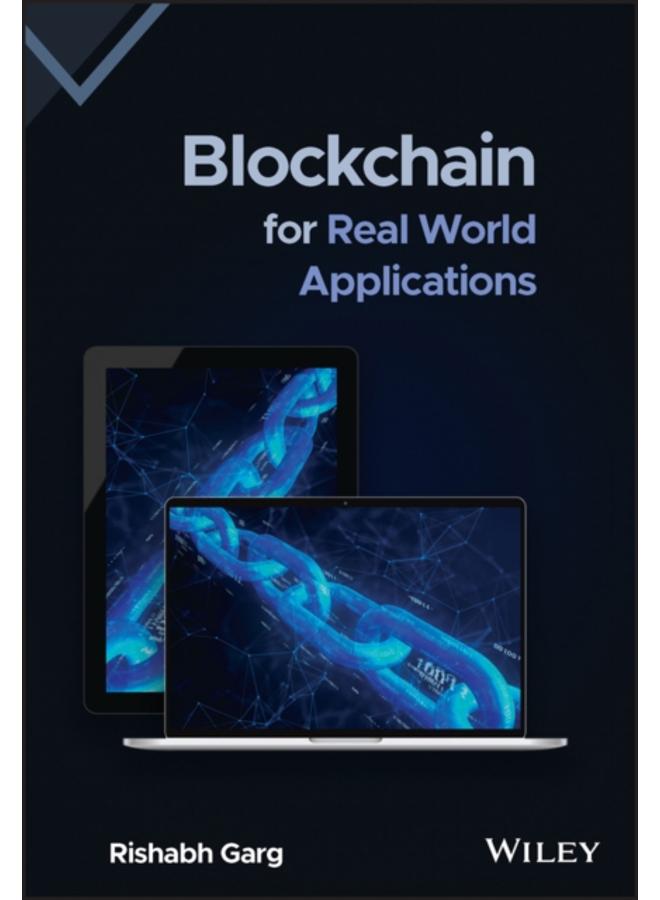 Blockchain for Real World Applications 