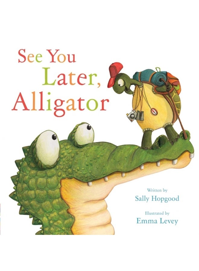 See You Later, Alligator