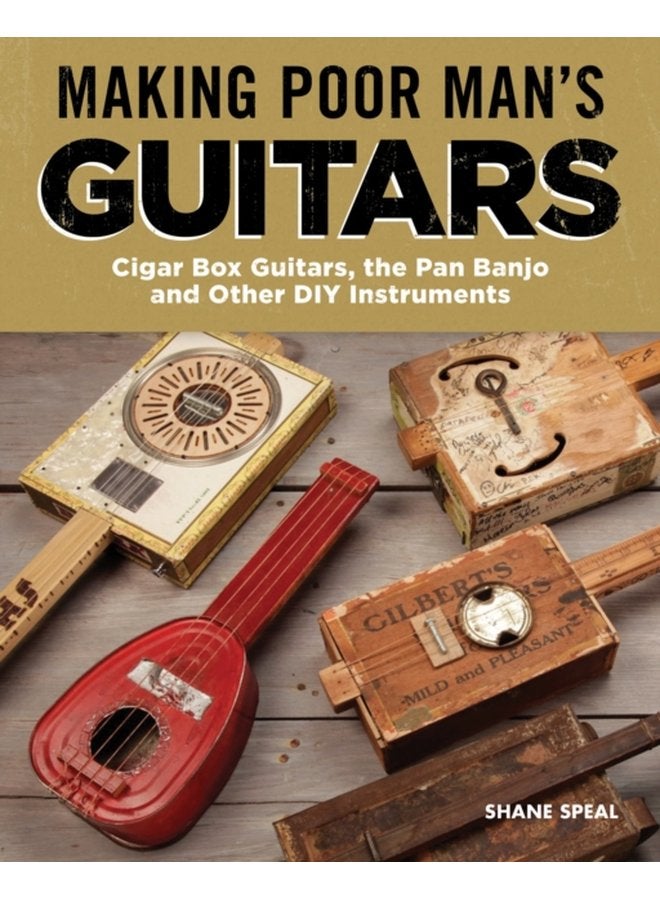 صنع جيتارات الرجل الفقير: جيتارات صناديق السيجار وأدوات DIY أخرى - غلاف ورقي