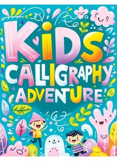 Calligraphy for Kids: Handwriting Learning Practice Workbook Tracing Book, Homeschool Adventure in Lettering and Alphabet Writing  - Image 1