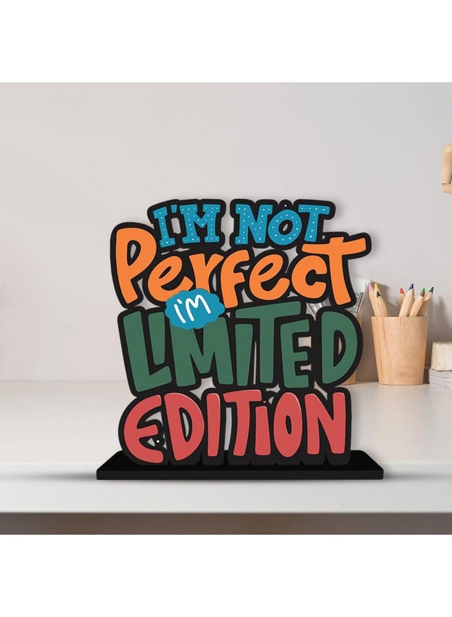 Artvibes Art Vibes Wooden Idols and Figurine I Am Not Perfect Limited Edition Inspirational Quotes Table Decoration for Office Desk | Home Decor Item | Livingroom | Wood Showpiece Gift (Sp_1126N) - Image 3