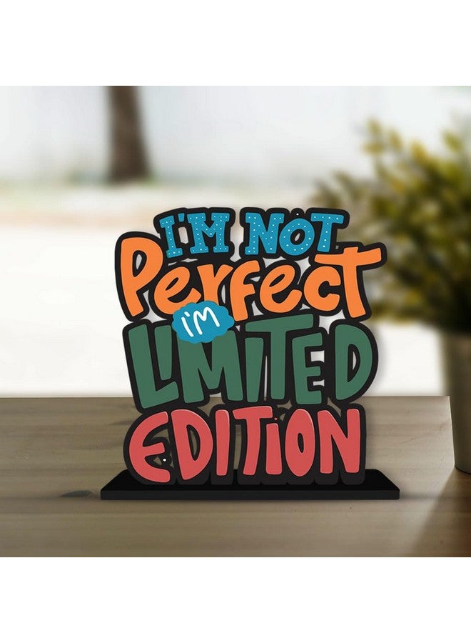 Artvibes Art Vibes Wooden Idols and Figurine I Am Not Perfect Limited Edition Inspirational Quotes Table Decoration for Office Desk | Home Decor Item | Livingroom | Wood Showpiece Gift (Sp_1126N) - Image 1