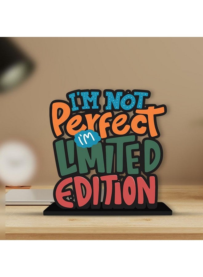 Artvibes Art Vibes Wooden Idols and Figurine I Am Not Perfect Limited Edition Inspirational Quotes Table Decoration for Office Desk | Home Decor Item | Livingroom | Wood Showpiece Gift (Sp_1126N) - Image 4