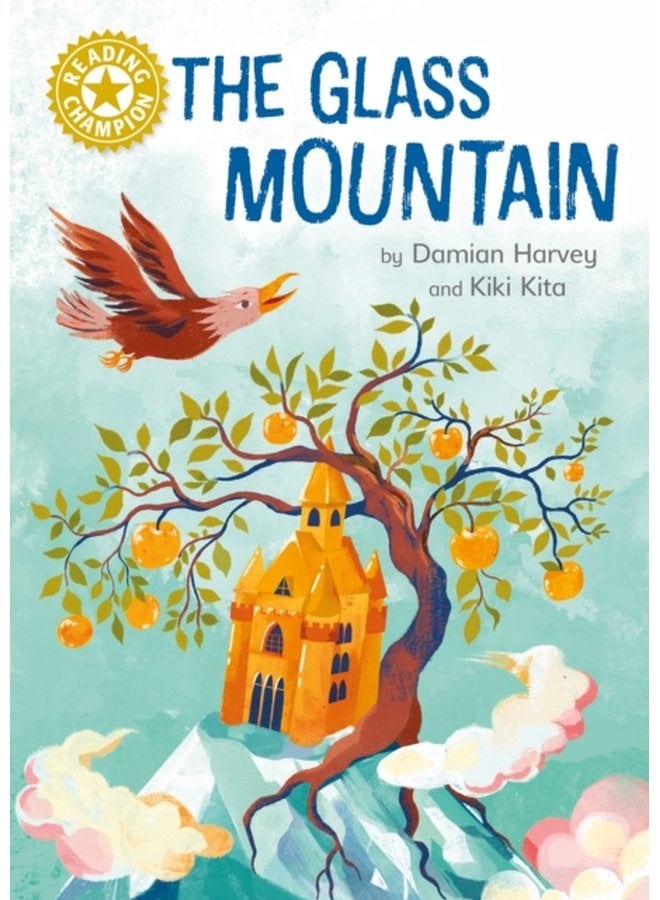 Reading Champion The Glass Mountain Independent Reading Gold 9 - Paperback