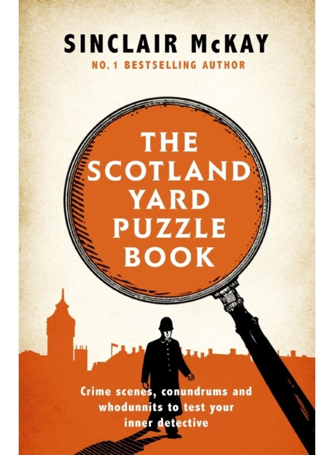 The Scotland Yard Puzzle Book Crime Scenes Conundrums and Whodunnits to test your inner detective - Paperback