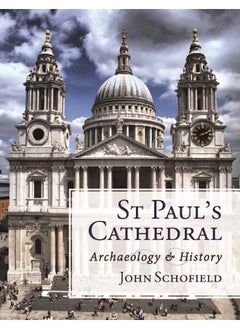 St Paul's Cathedral: Archaeology and History 