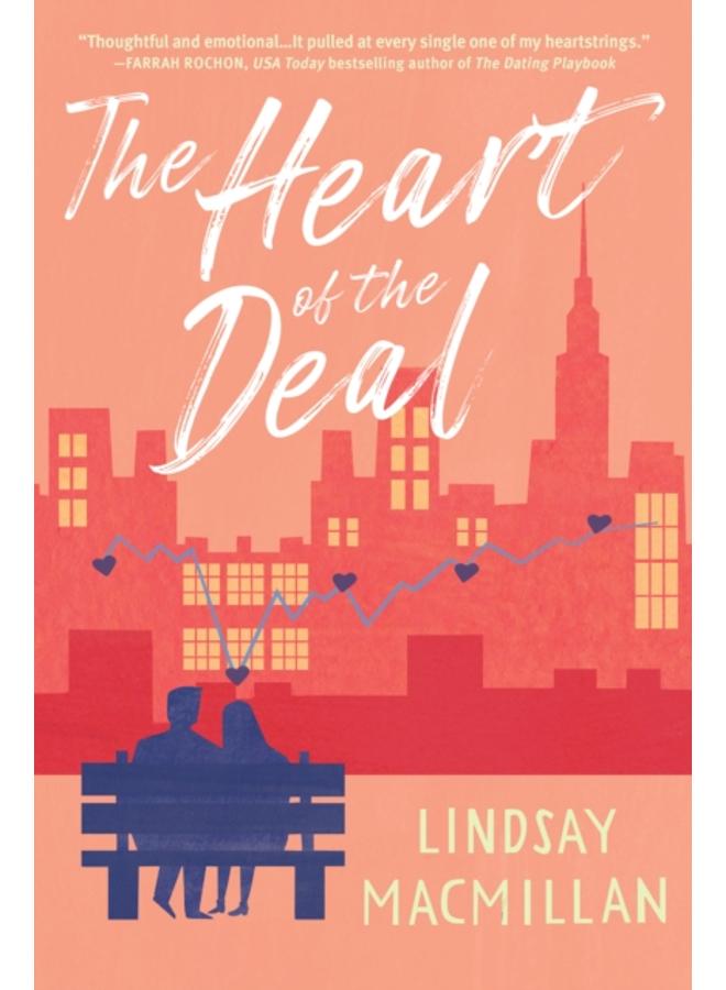 The Heart Of The Deal : A Novel