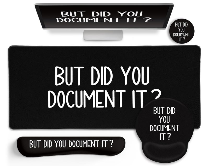 LIMKRIAN Black Mouse Pad Large Desk Mat Set, Funny Mouse Pad with Wrist Rest Keyboard Wrist Support XXL Mousepad Cup Coaster Set, Cute Office Desk Accessories Decor Supplies But Did You Document It - Image 1