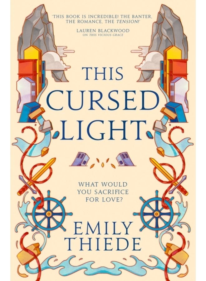 This Cursed Light The epic romantic fantasy sequel to This Vicious Grace - Paperback