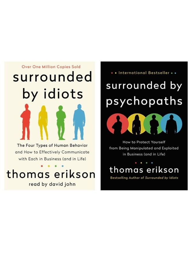 two books :Surrounded by Idiots: and Surrounded by Psychopaths