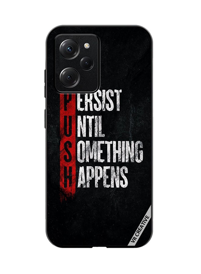 VR CREATIVE Protective Case Cover For Xioami Pcoo X5 Pro Persist Until Something Happens Design Multicolour - Image 1